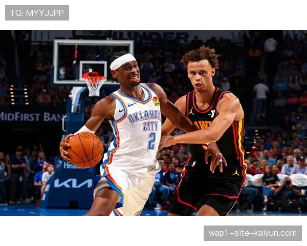 亚历山大命中率55.1%成长为雷霆全能基石